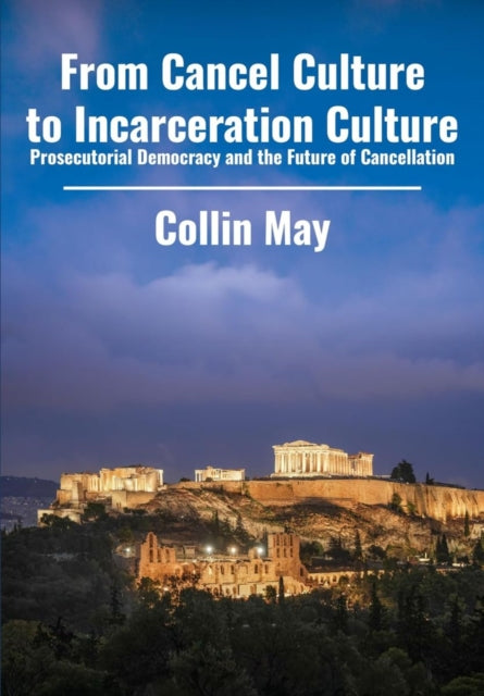 From Cancel Culture to Incarceration Culture cover