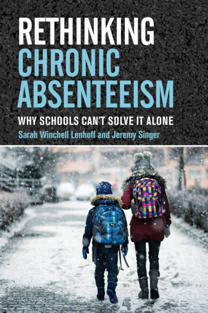 Rethinking Chronic Absenteeism cover