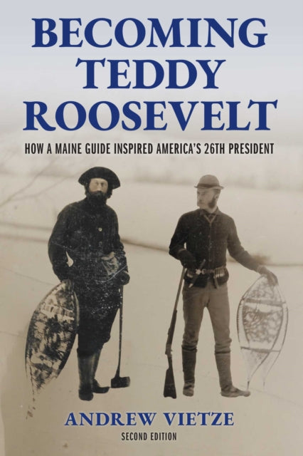Becoming Teddy Roosevelt cover