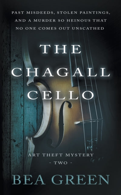 The Chagall Cello: A Traditional Mystery Series