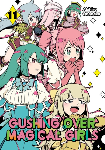 Gushing over Magical Girls: Volume 11 (Manga) cover