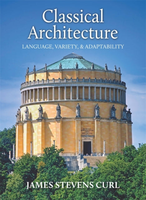 Classical Architecture – Language, Variety and Adaptability cover