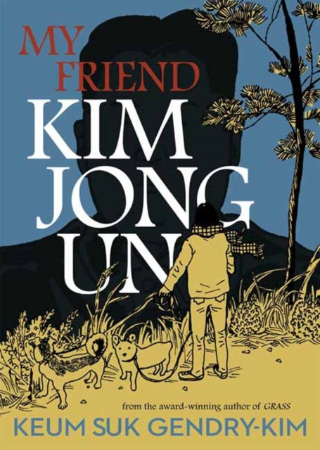 My Friend Kim Jong Un cover