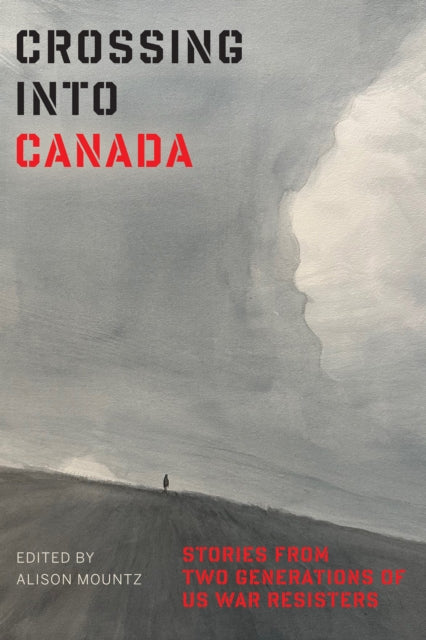Crossing Into Canada cover