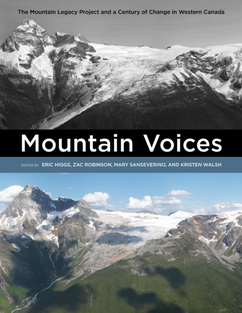 Mountain Voices – The Mountain Legacy Project and a Century of Change in Western Canada cover