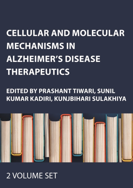 Cellular and Molecular Mechanisms in Alzheimer’s Disease Therapeutics cover