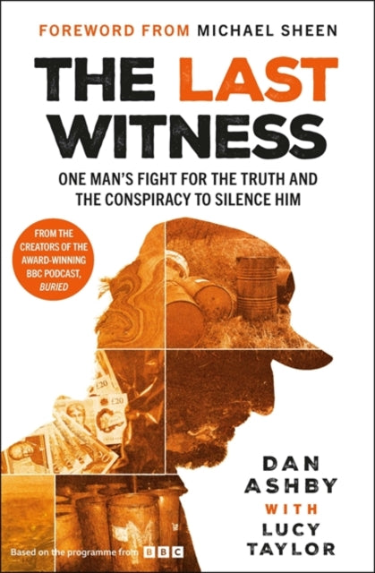 The Last Witness: One man's fight for the truth and the conspiracy to silence him cover