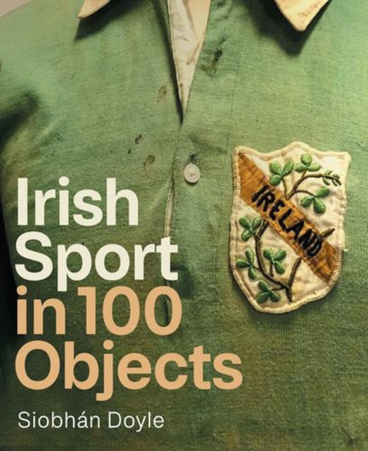 Irish Sport in 100 Objects cover