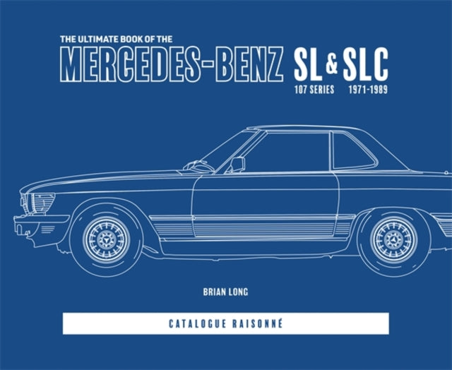 The Ultimate Book of the Mercedes-Benz Sl & Slc cover