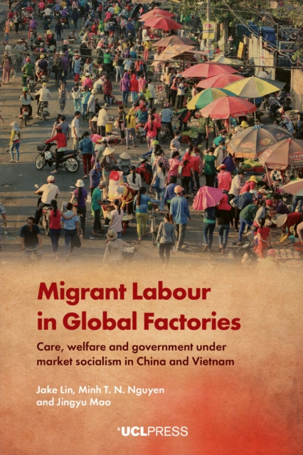 Migrant Labour in Global Factories cover