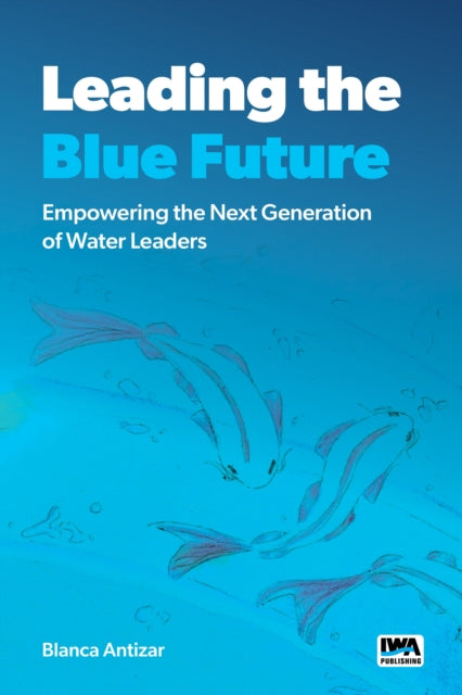 Leading the Blue Future cover