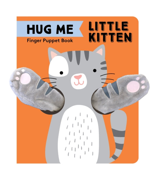Hug Me Little Kitten: Finger Puppet Book cover
