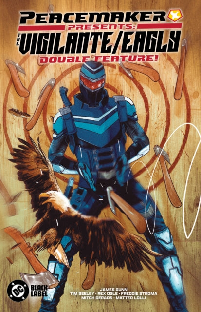 Peacemaker Presents: The Vigilante/Eagly Double Feature! cover