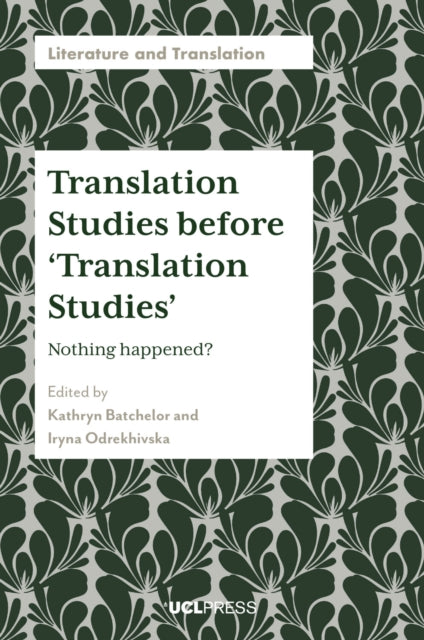 Translation Studies before ‘Translation Studies’ cover