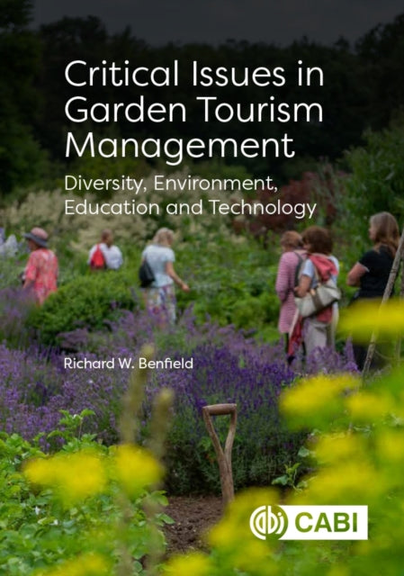Critical Issues in Garden Tourism Management cover