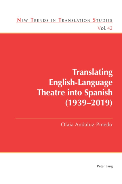 Translating English-Language Theatre into Spanish (1939-2019) cover
