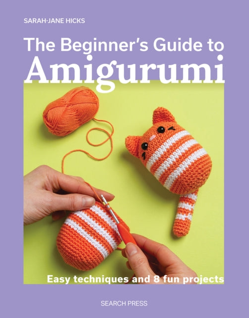 The Beginner’s Guide to Amigurumi cover