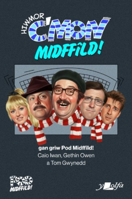 Hiwmor C'mon Midffîld! cover