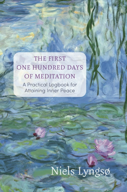 The First One Hundred Days of Meditation cover
