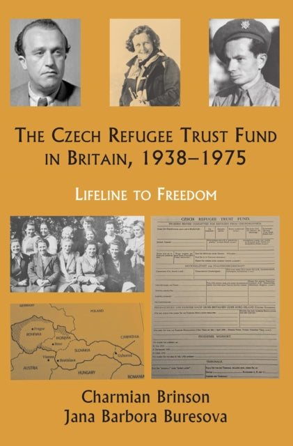 The Czech Refugee Trust Fund in Britain, 1938–1975 cover