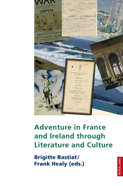 Adventure in France and Ireland through Literature and Culture cover