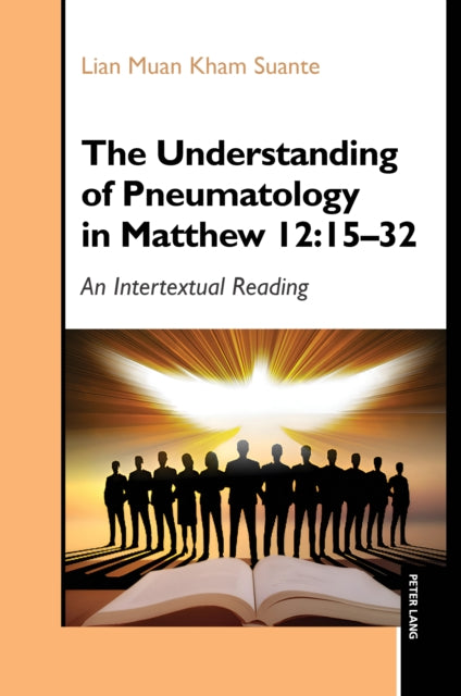 The Understanding of Pneumatology in Matthew 12:15-32 cover