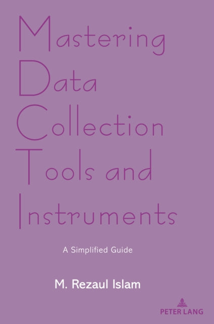 Mastering Data Collection Tools and Instruments cover