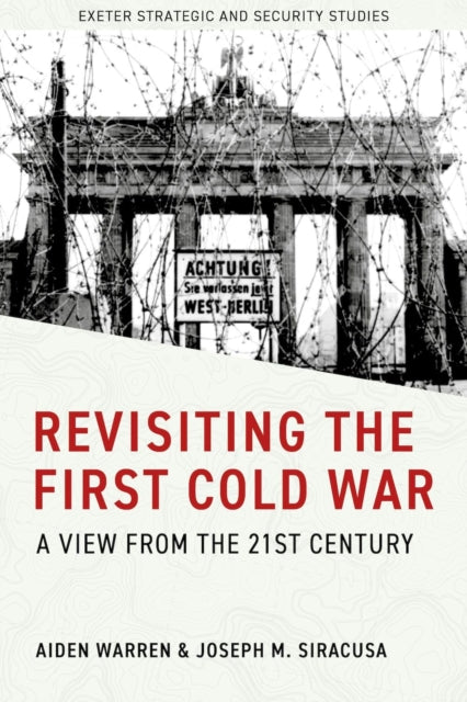 Revisiting the First Cold War cover