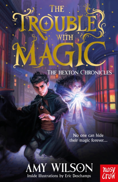 The Hexton Chronicles: The Trouble with Magic cover