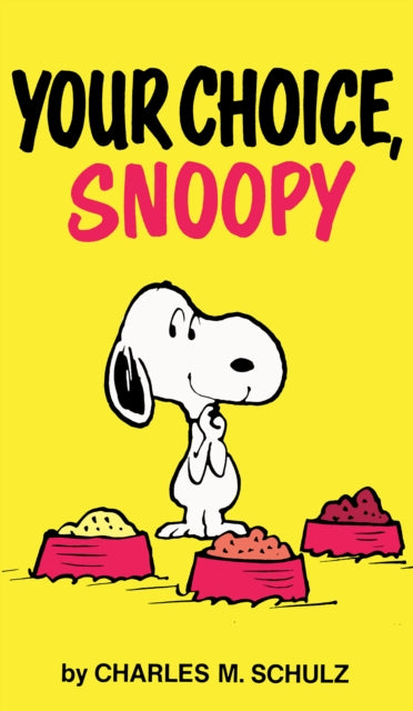 Peanuts: Your Choice, Snoopy cover