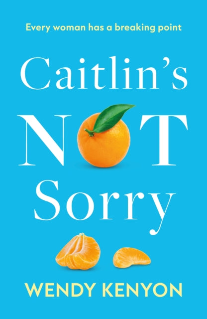 Caitlin’s Not Sorry cover