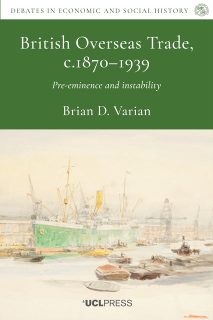 British Overseas Trade, c.1870–1939 cover