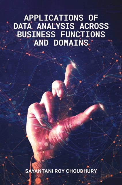 Applications of Data Analysis across Business Functions and Domains cover