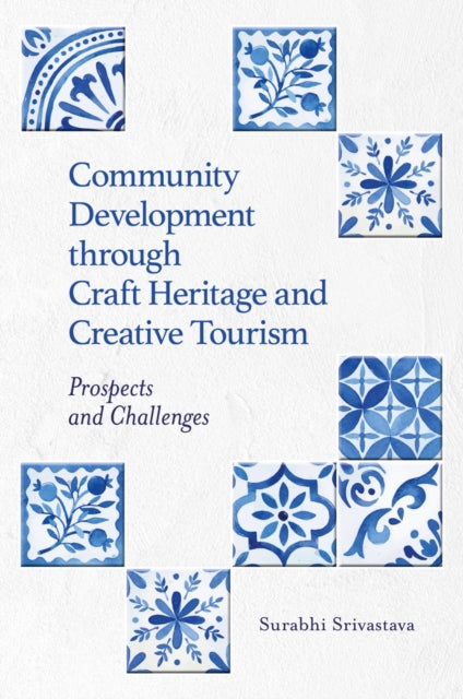 Community Development Through Craft Heritage and Creative Tourism cover
