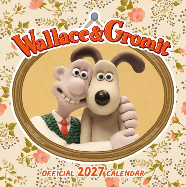 Wallace And Gromit 2027 Square Calendar cover