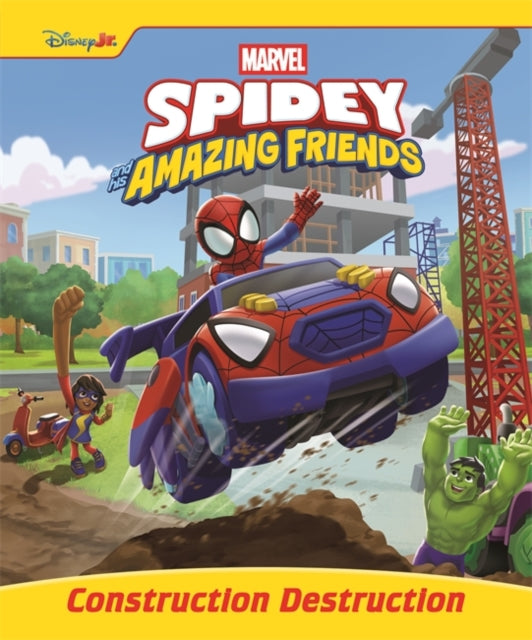 Marvel Spidey and his Amazing Friends: Construction Destruction cover