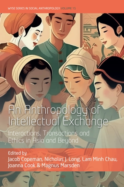 An Anthropology of Intellectual Exchange cover
