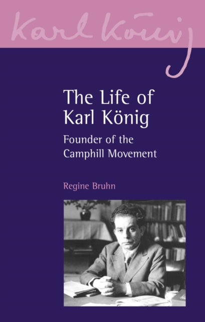 The Life of Karl König cover
