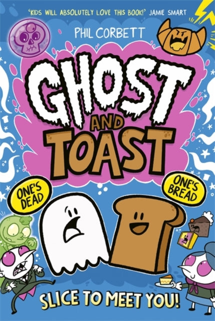 Ghost and Toast: Slice to Meet You! cover