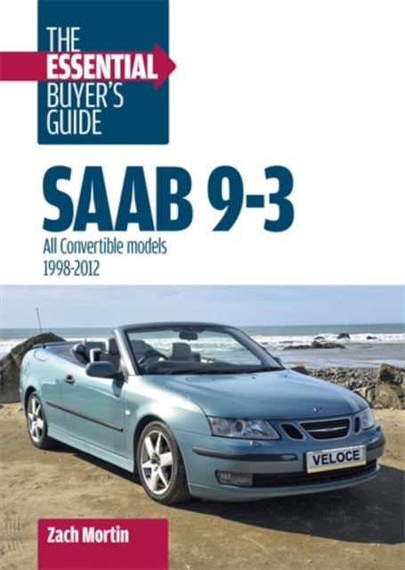 Saab 9-3: the Essential Buyer’s Guide cover