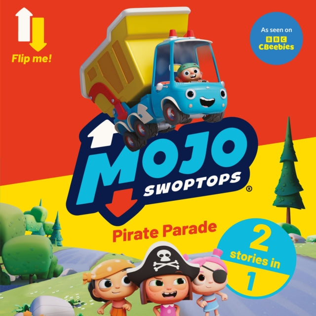 Mojo Swoptops: 2 in 1 Story Collection cover
