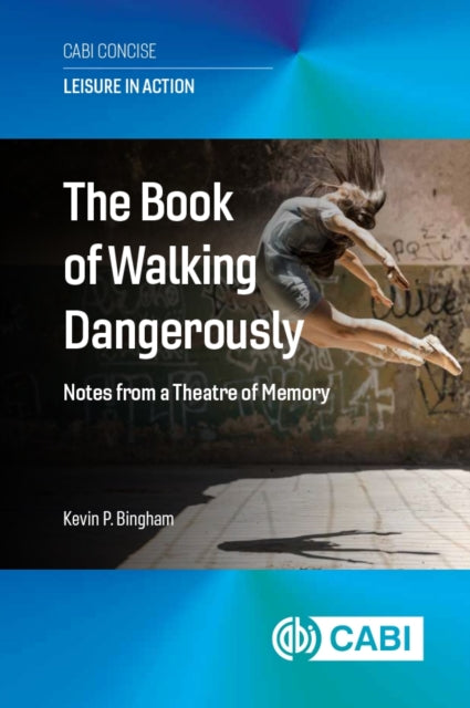 The Book of Walking Dangerously cover