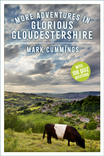 More Adventures in Glorious Gloucestershire cover