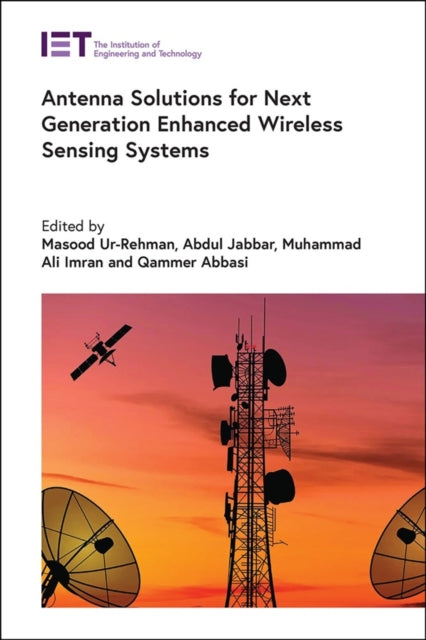 Antenna Solutions for Next Generation Enhanced Wireless Sensing Systems cover