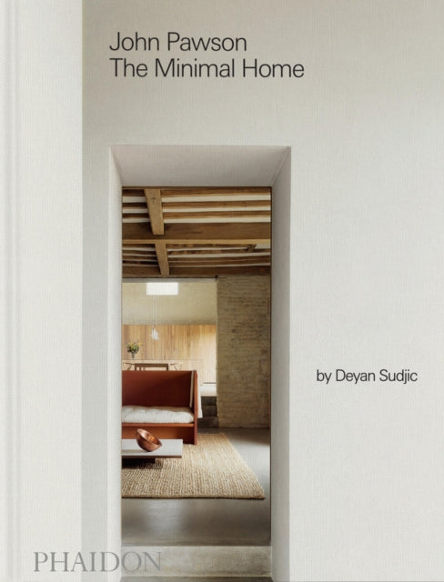 John Pawson: The Minimal Home cover