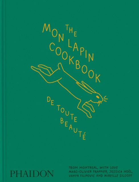 The Mon Lapin Cookbook: De Toute Beauté cover
