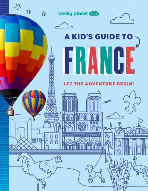 Lonely Planet Kids A Kid's Guide to France cover