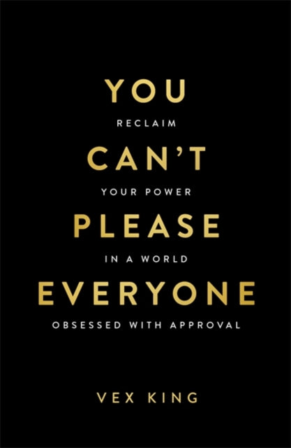 You Can’t Please Everyone: The powerful new book from the #1 Sunday Times bestselling author of Good Vibes, Good Life cover