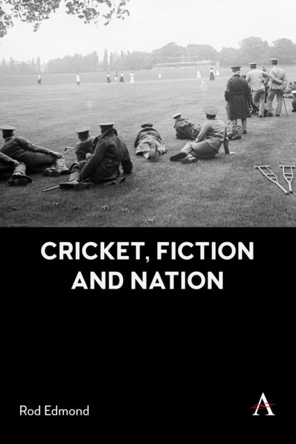 Cricket, Fiction and Nation cover