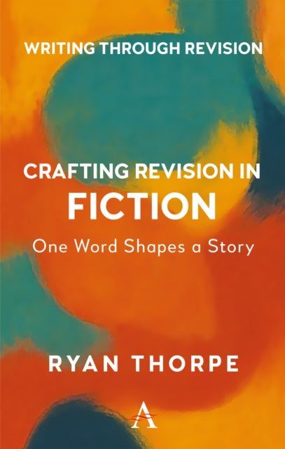 Crafting Revision in Fiction cover